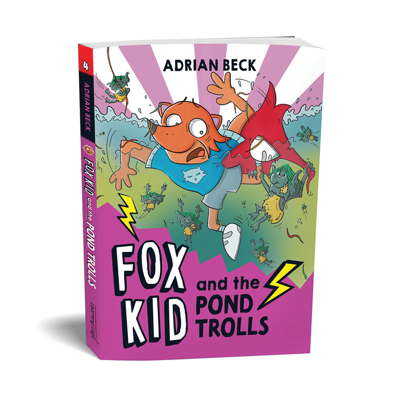 Fox Kid and the Pond Trolls (Book 4)