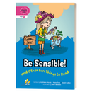 Fluency Fun: Be Sensible and Other Fun Things to Read