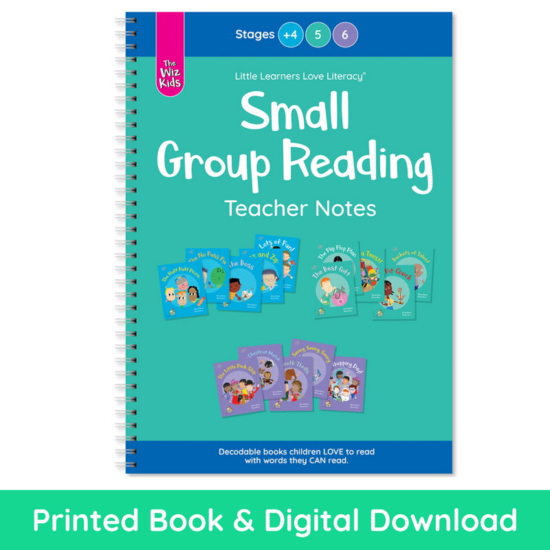 The Wiz Kids Small Group Reading Teacher Notes Stages Plus 4, 5, 6 Pack (PRINT &DIGITAL)