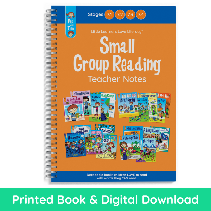 Pip and Tim Small Group Reading Teacher Notes Stages 7.1-7.4 (PRINT & DIGITAL)